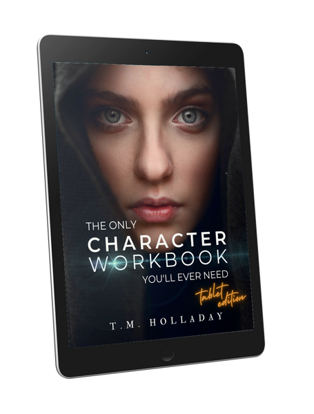 The Only Character Workbook You'll Ever Need: Your New Character Bible DIGITAL EDITION