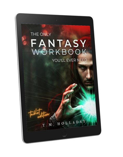 The Only Fantasy Workbook You'll Ever Need: Your New Magic System Bible DIGITAL EDITION